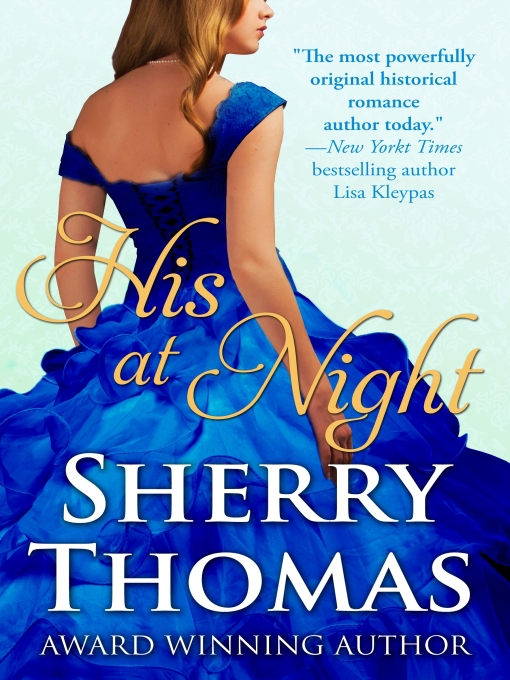 Title details for His at Night by Sherry Thomas - Available